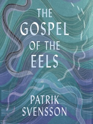 cover image of The Gospel of the Eels